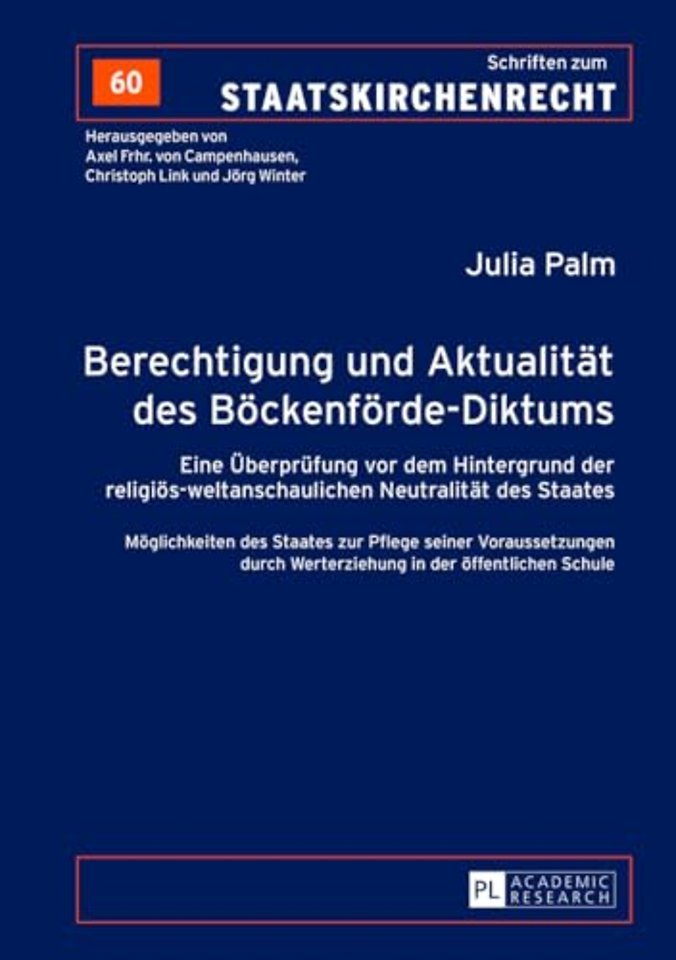 Berechtigung und Aktualitaet des Boeckenfoerde-Diktums