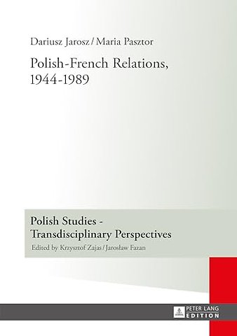 Polish-French Relations, 1944-1989