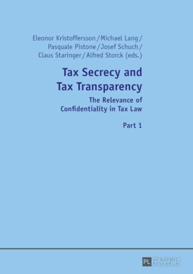 Tax Secrecy and Tax Transparency