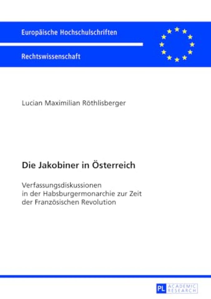 Die Jakobiner in Oesterreich