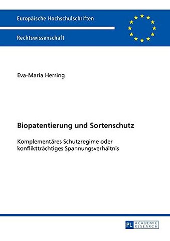 Biopatentierung und Sortenschutz