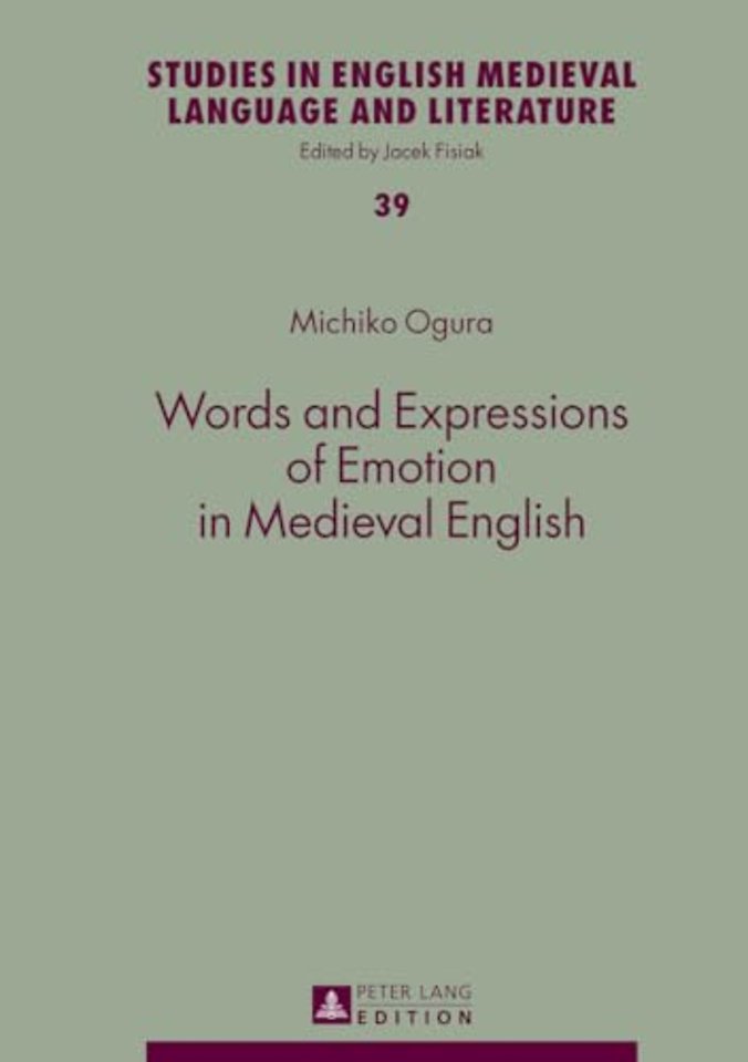 Words and Expressions of Emotion in Medieval English