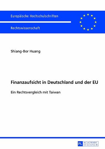 Finanzaufsicht in Deutschland Und Der Eu