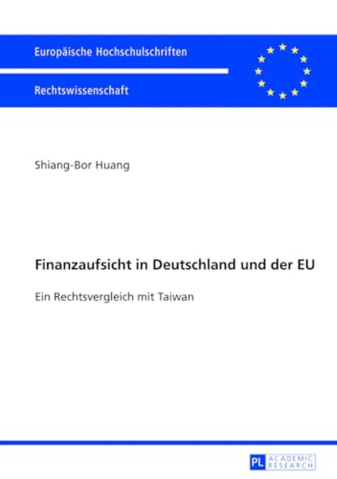 Finanzaufsicht in Deutschland Und Der Eu