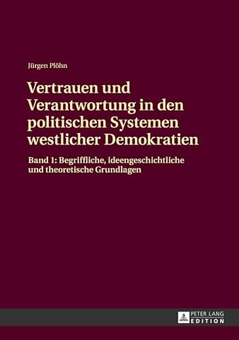 Vertrauen und Verantwortung in den politischen Systemen westlicher Demokratien