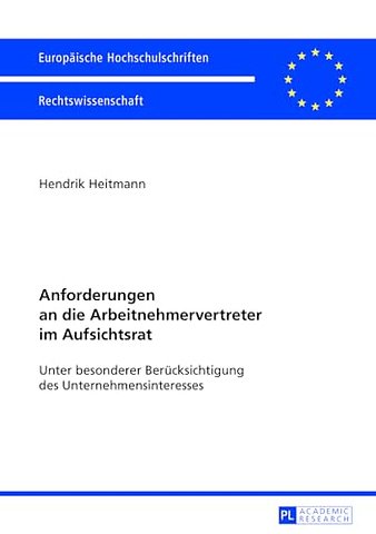 Anforderungen an die Arbeitnehmervertreter im Aufsichtsrat
