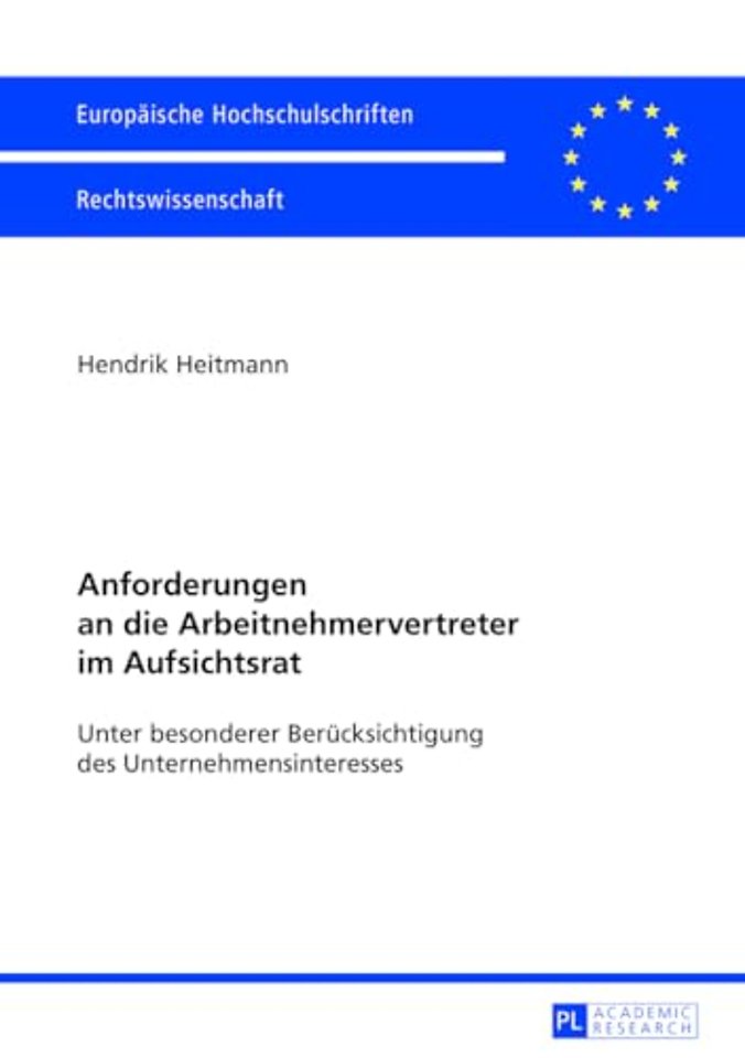 Anforderungen an die Arbeitnehmervertreter im Aufsichtsrat