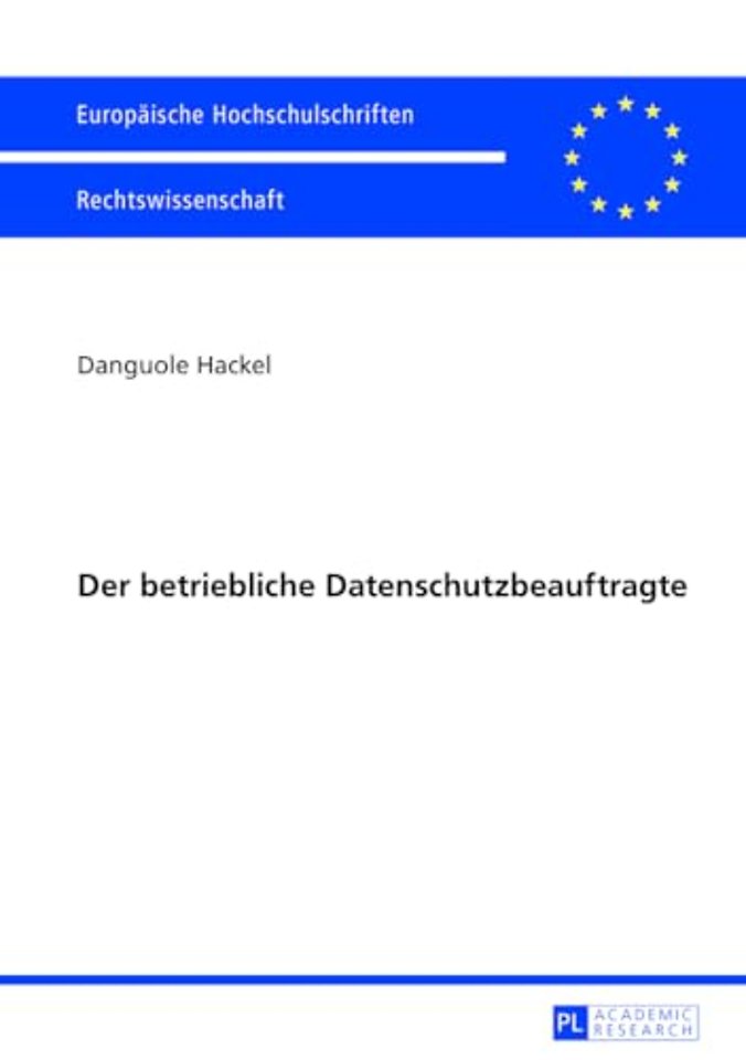 Der Betriebliche Datenschutzbeauftragte