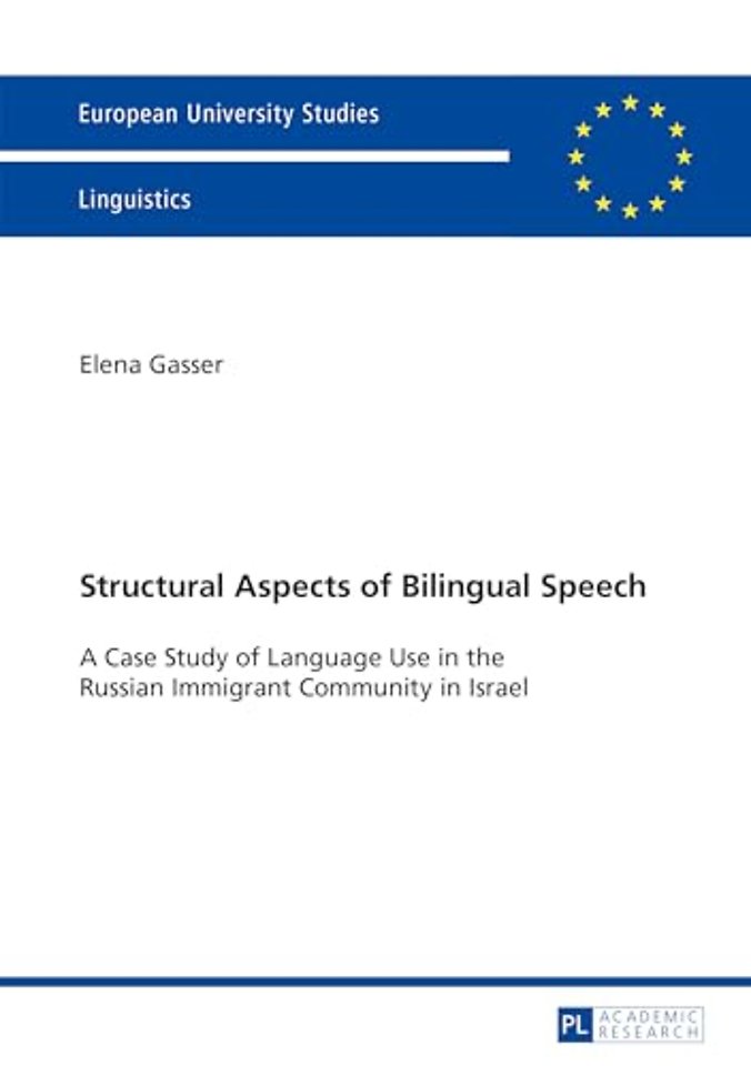 Structural Aspects of Bilingual Speech