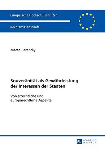 Souveraenitaet als Gewaehrleistung der Interessen der Staaten