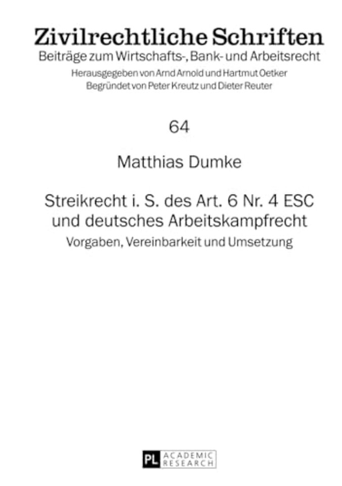Streikrecht i. S. des Art. 6 Nr. 4 ESC und deutsches Arbeitskampfrecht