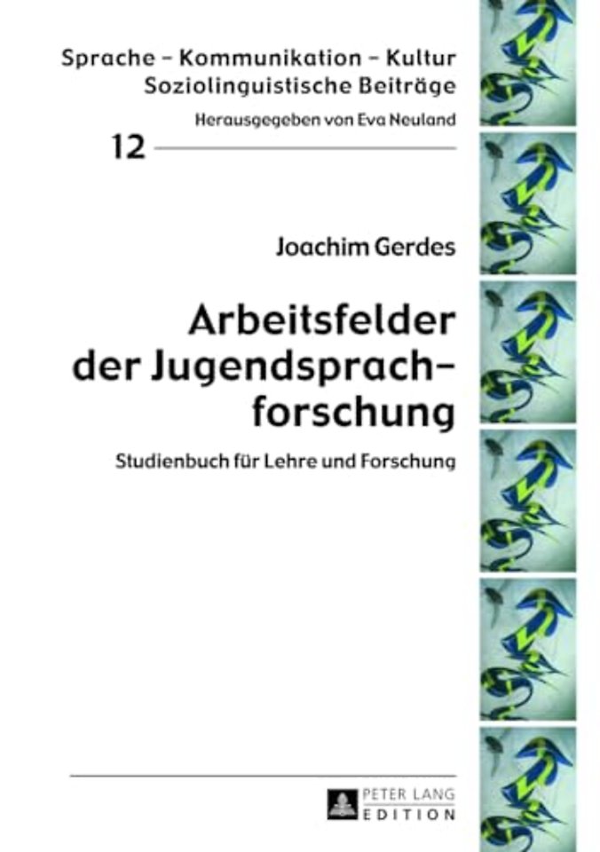 Arbeitsfelder Der Jugendsprachforschung
