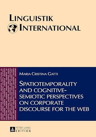 Spatiotemporality and cognitive-semiotic perspectives on corporate discourse for the web