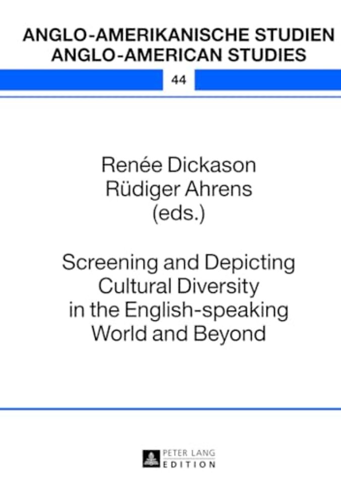Screening and Depicting Cultural Diversity in the English-speaking World and Beyond