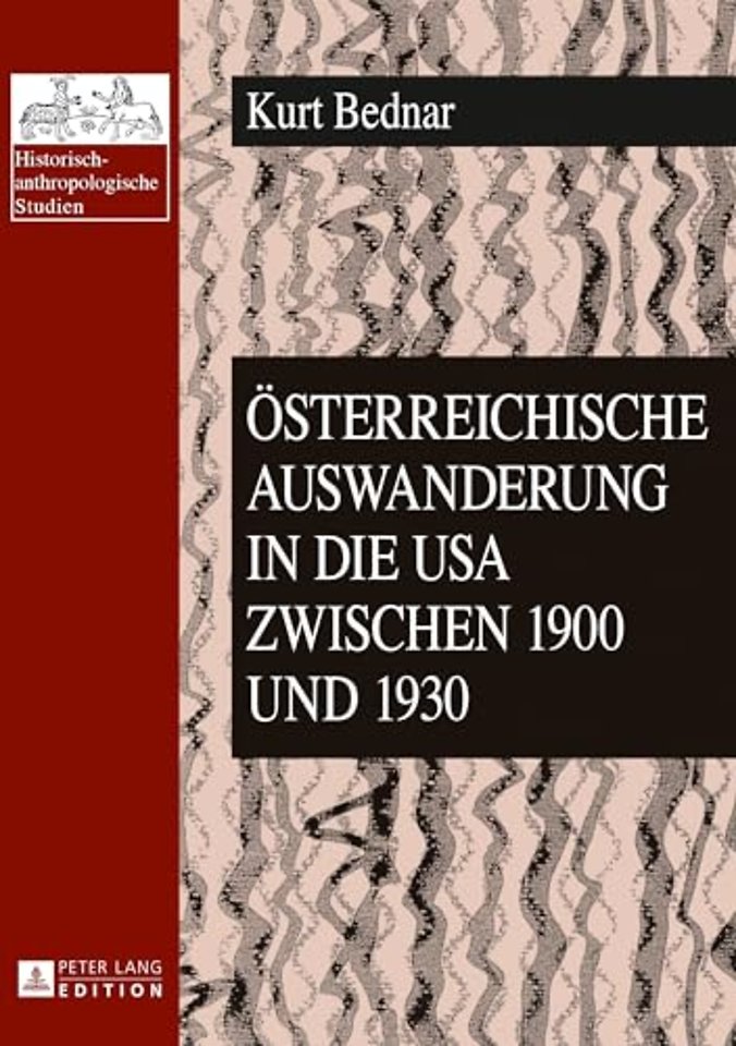 Oesterreichische Auswanderung in Die USA Zwischen 1900 Und 1930