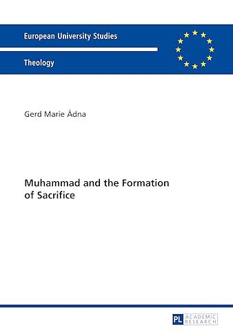 Muhammad and the Formation of Sacrifice