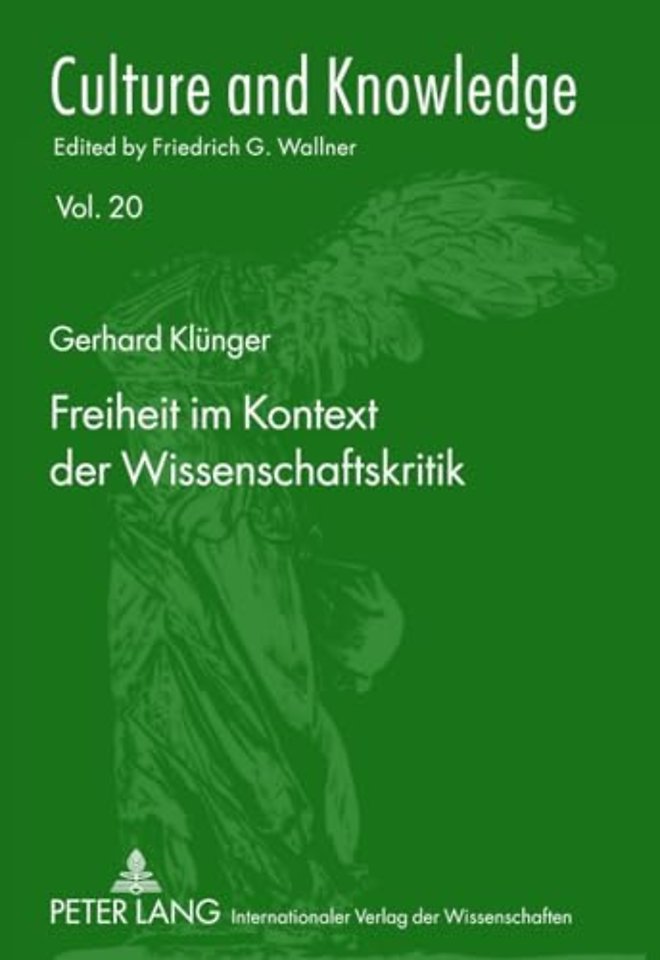 Freiheit Im Kontext Der Wissenschaftskritik