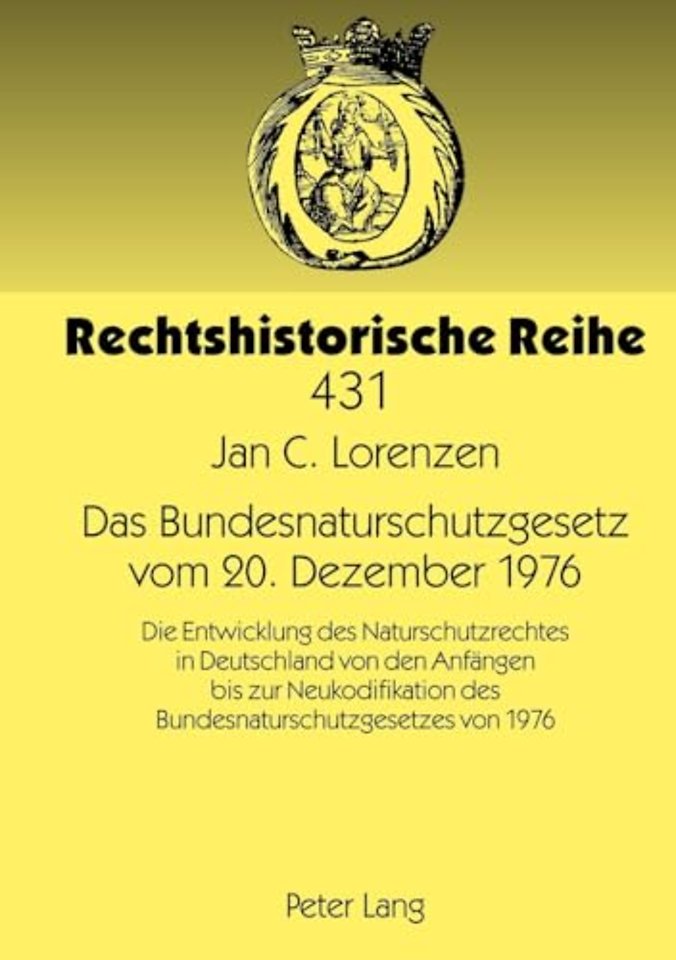 Das Bundesnaturschutzgesetz Vom 20. Dezember 1976