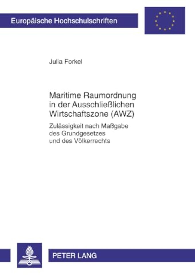 Maritime Raumordnung in Der Ausschließlichen Wirtschaftszone (Awz)