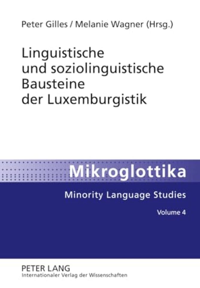 Linguistische Und Soziolinguistische Bausteine Der Luxemburgistik