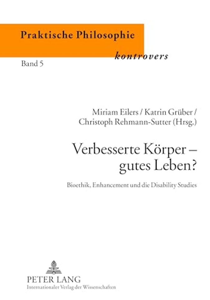 Verbesserte Koerper - Gutes Leben?