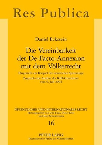 Die Vereinbarkeit Der De-Facto-Annexion Mit Dem Voelkerrecht