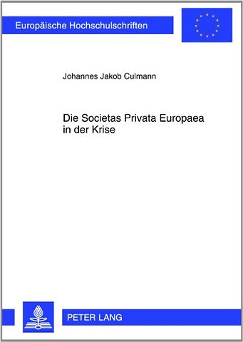 Die Societas Privata Europaea in Der Krise
