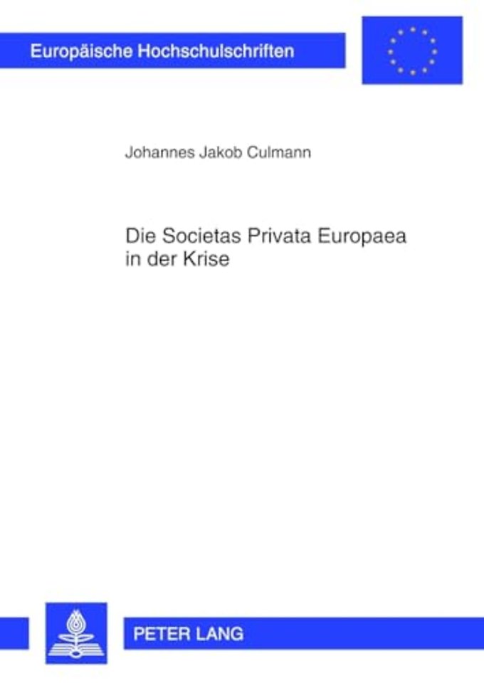 Die Societas Privata Europaea in Der Krise