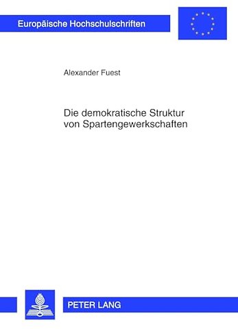 Die Demokratische Struktur Von Spartengewerkschaften