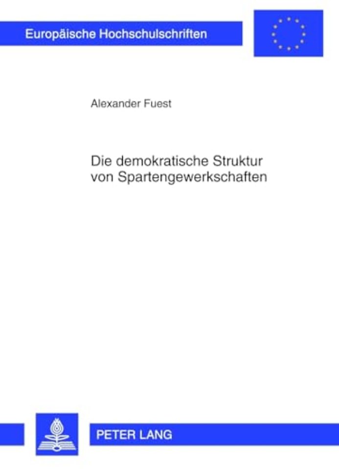 Die Demokratische Struktur Von Spartengewerkschaften