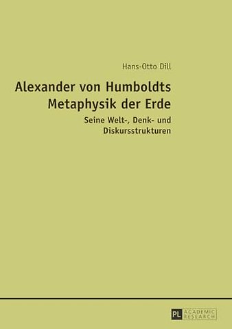 Alexander Von Humboldts Metaphysik Der Erde