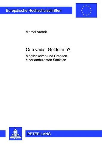 Quo Vadis, Geldstrafe?