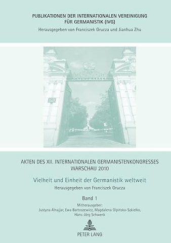 Akten Des XII. Internationalen Germanistenkongresses Warschau 2010