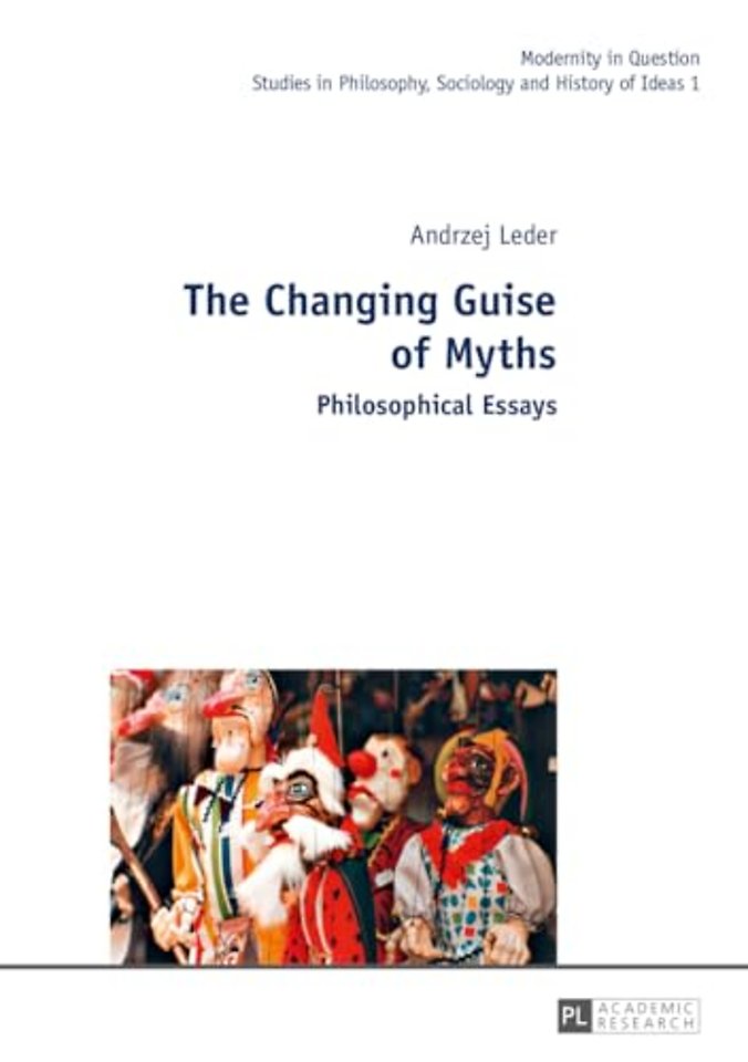 The Changing Guise of Myths