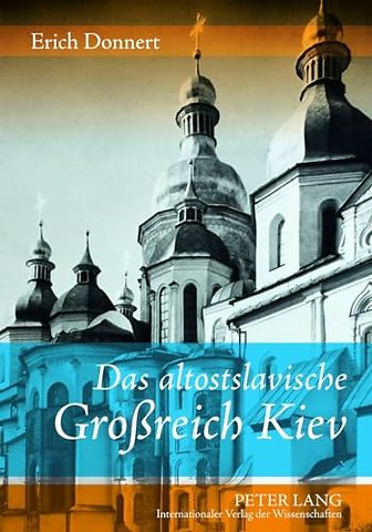 Das Altostslavische Großreich Kiev