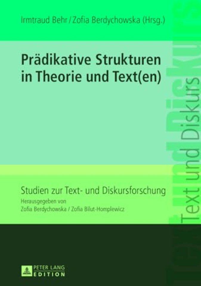 Praedikative Strukturen in Theorie und Text(en)