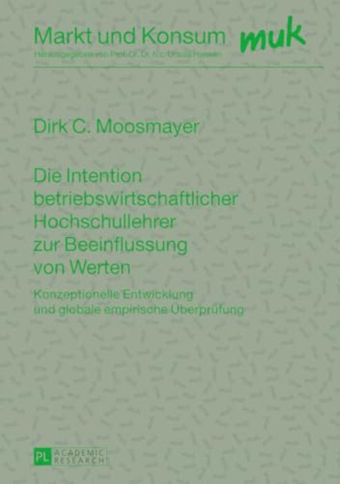 Die Intention Betriebswirtschaftlicher Hochschullehrer Zur Beeinflussung Von Werten