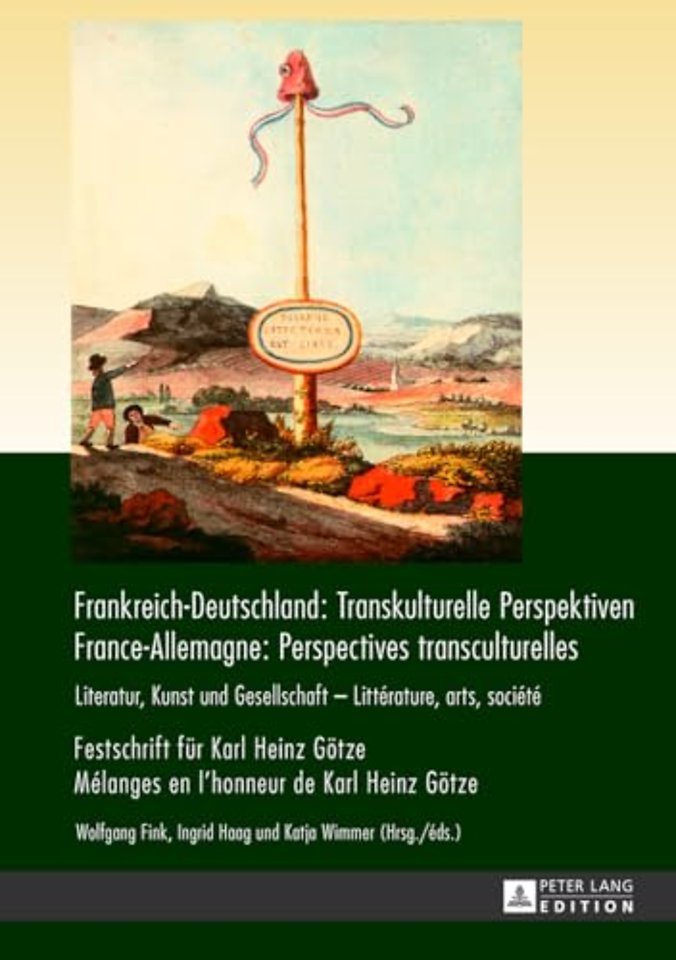 Frankreich-Deutschland: Transkulturelle Perspektiven / France-Allemagne: Perspectives Transculturelles