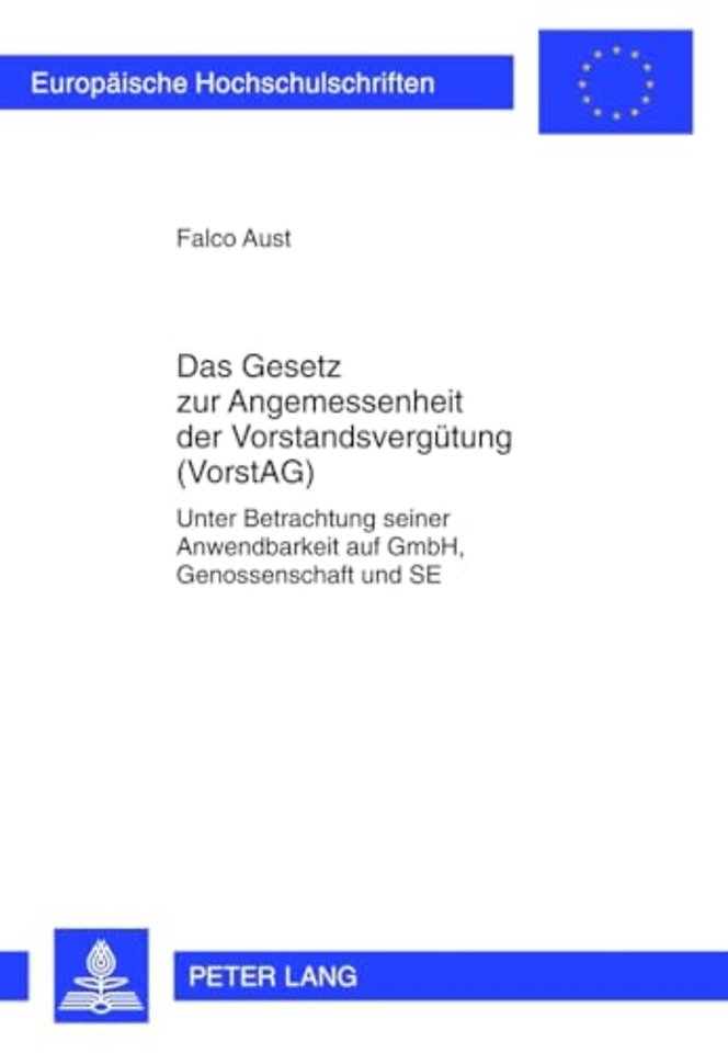 Das Gesetz Zur Angemessenheit Der Vorstandsverguetung (Vorstag)