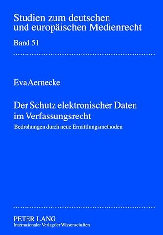 Der Schutz Elektronischer Daten Im Verfassungsrecht