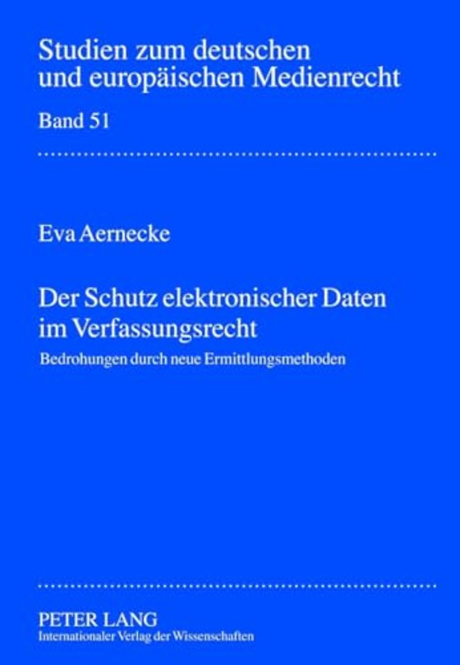 Der Schutz Elektronischer Daten Im Verfassungsrecht