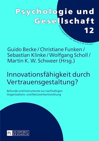 Innovationsfaehigkeit durch Vertrauensgestaltung?