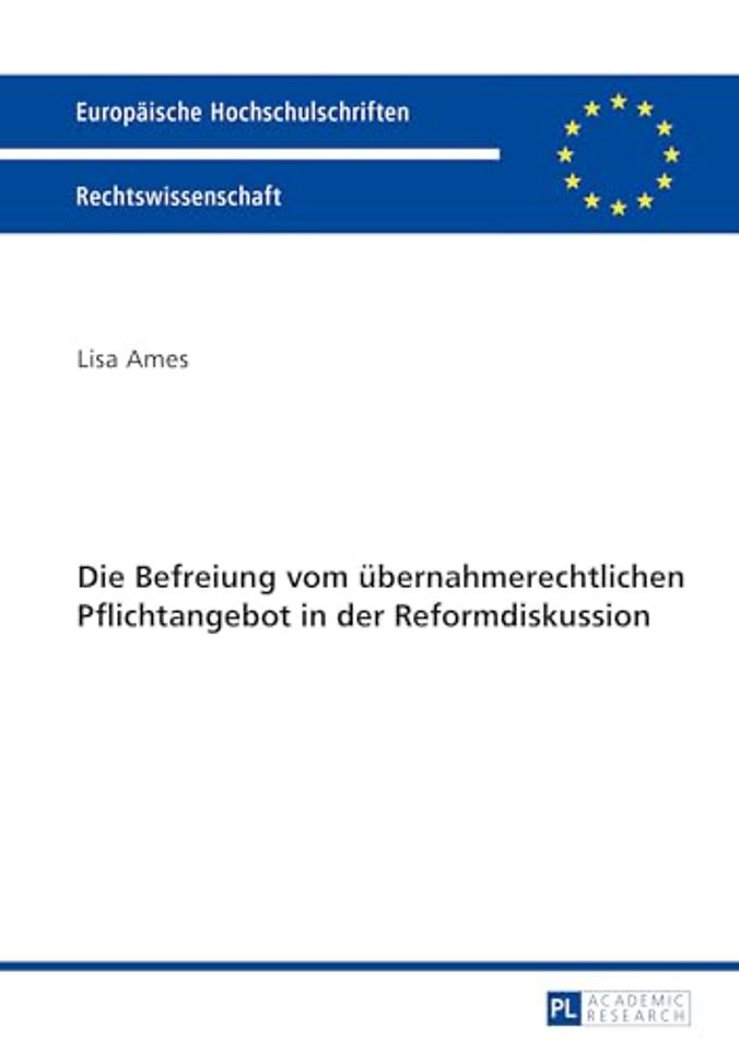 Die Befreiung vom uebernahmerechtlichen Pflichtangebot in der Reformdiskussion