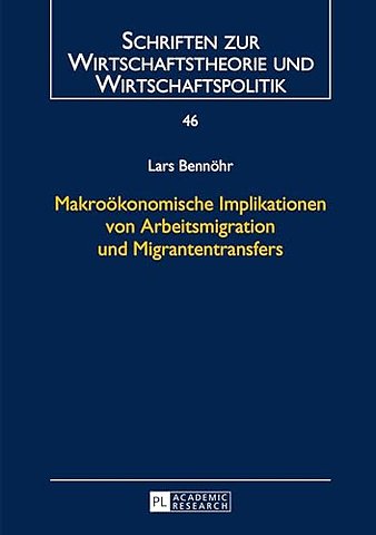 Makrooekonomische Implikationen Von Arbeitsmigration Und Migrantentransfers