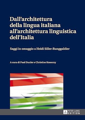Dall'architettura della lingua italiana all'architettura linguistica dell'Italia