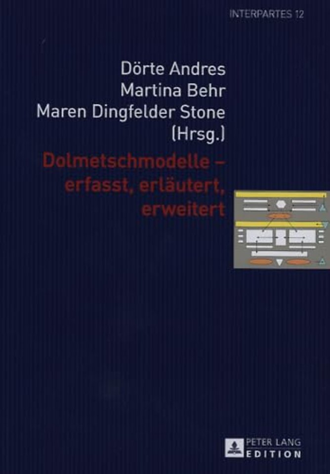 Dolmetschmodelle - Erfasst, Erlaeutert, Erweitert