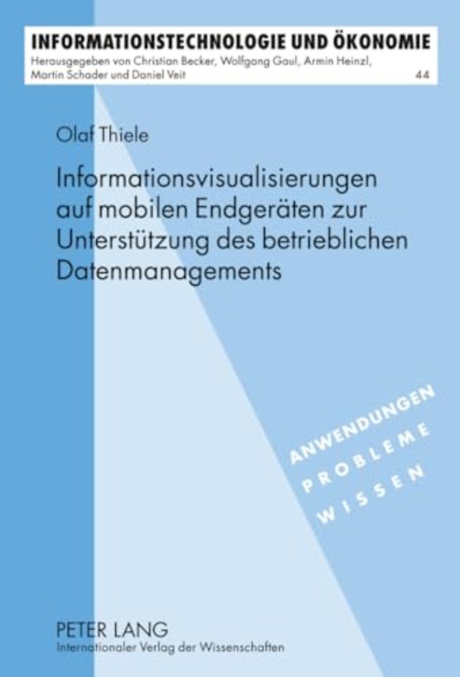 Informationsvisualisierungen Auf Mobilen Endgeraeten Zur Unterstuetzung Des Betrieblichen Datenmanagements