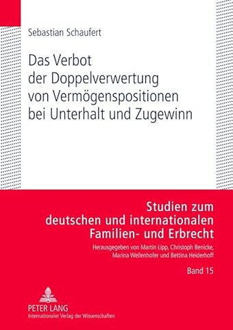 Das Verbot Der Doppelverwertung Von Vermoegenspositionen Bei Unterhalt Und Zugewinn