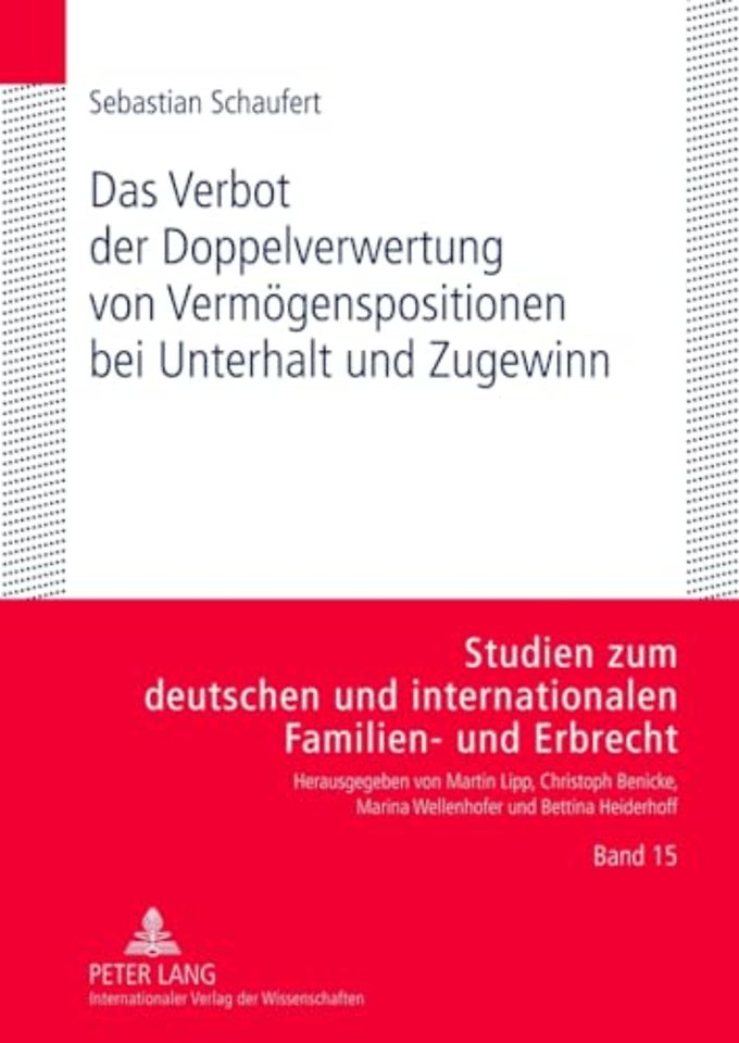 Das Verbot Der Doppelverwertung Von Vermoegenspositionen Bei Unterhalt Und Zugewinn