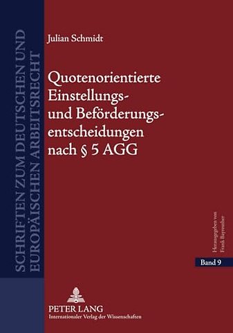 Quotenorientierte Einstellungs- Und Befoerderungsentscheidungen Nach § 5 Agg